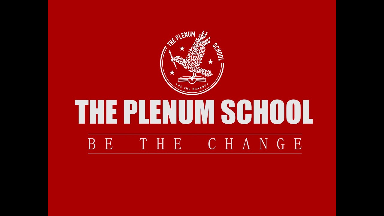 WHY PLENUM ! BE THE CHANGE !