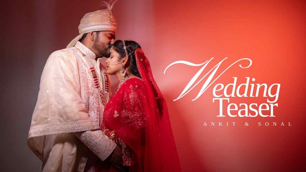 BEST WEDDING TEASER 2025 || ANKIT & SONAL || CUTTACK  ||HAPPY WEDDINGS DAY || INDIA