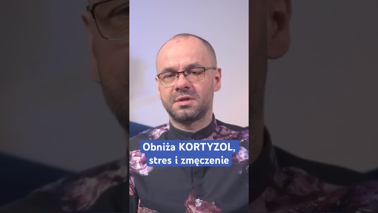 Obniża KORTYZOL, stres i zmęczenie #zdrowie