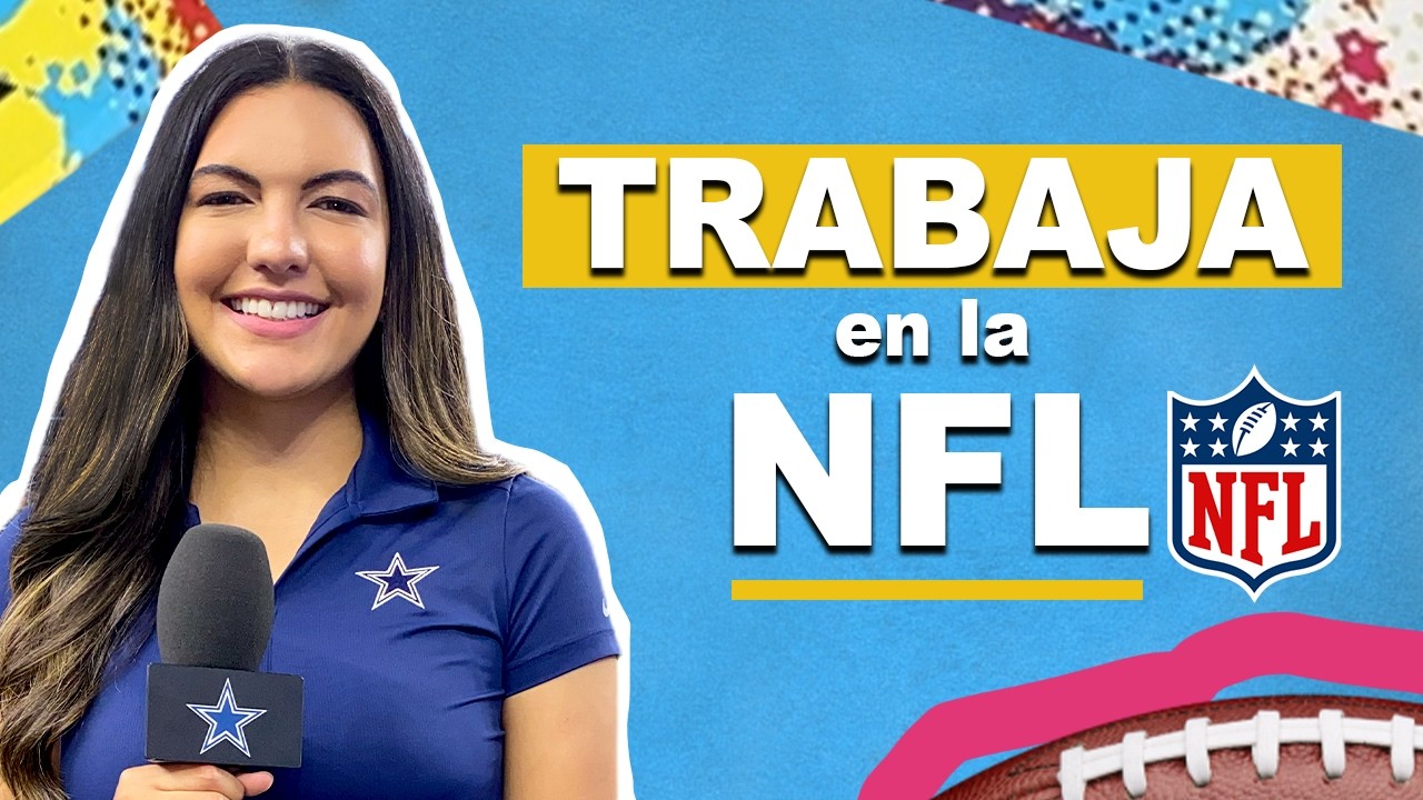 Cómo TRABAJAR en la NFL: Guía y consejos reales