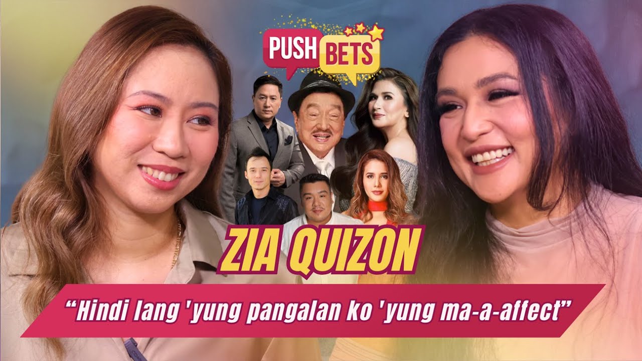 Zia Quizon on living up to her parents' legacy | PUSH Bets