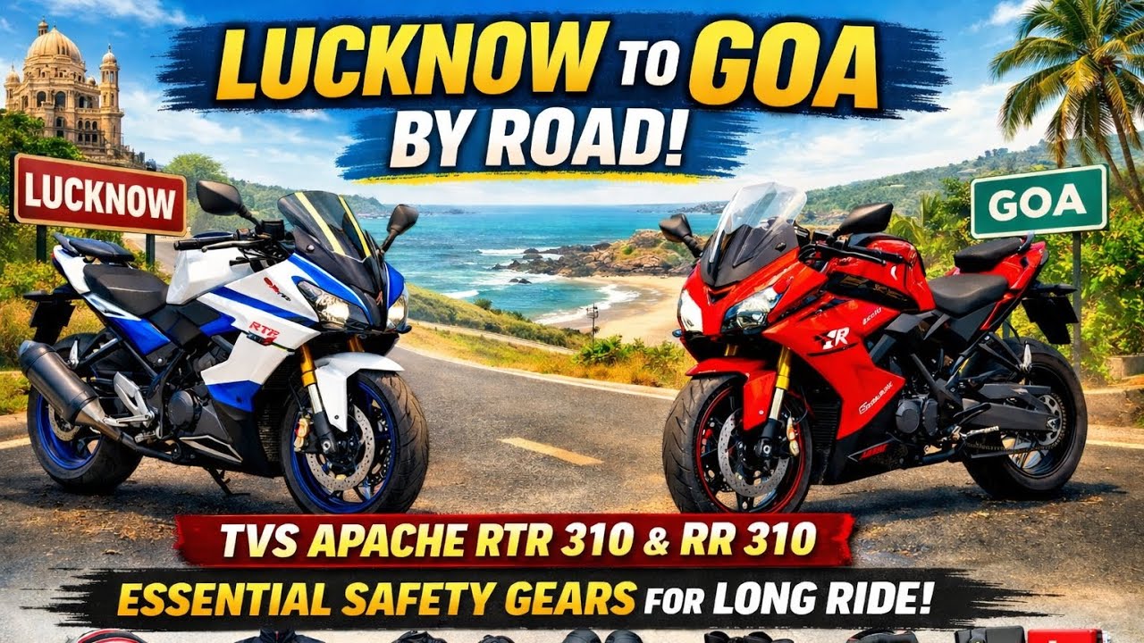 Lucknow to Goa by Road 🏍️ | TVS Apache RTR 310 & RR 310 | Safety Gears Must Carry | Part-4