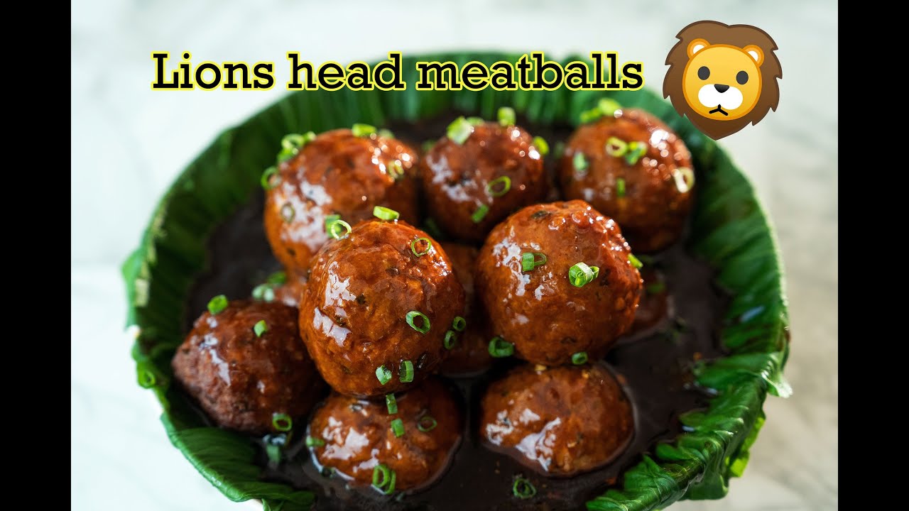 Lions head meatballs/狮子头 recipe for Chinese New Year