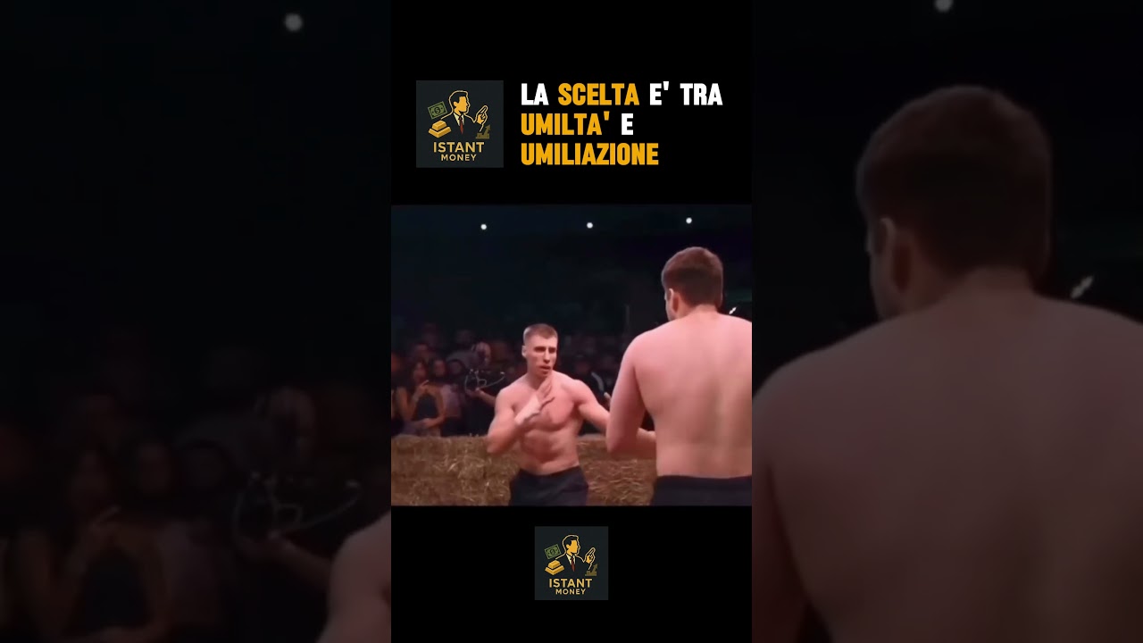 Se non sei umile verrai umiliato...