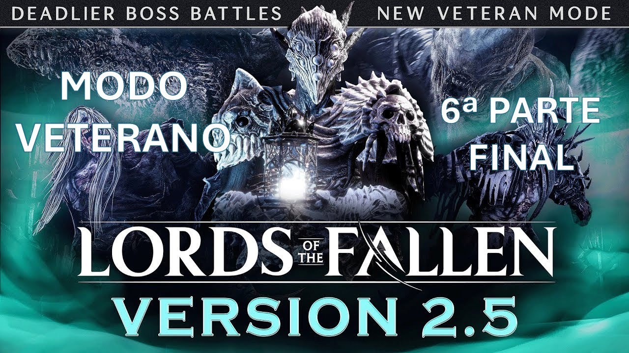 Lords Of The Fallen. Modo Veterano (6&ordf; parte y final)
