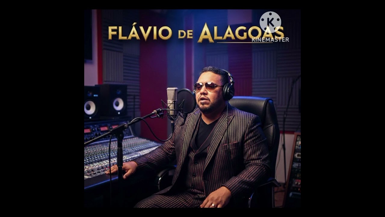FLÁVIO DE ALAGOAS MÚSICA NOVA INÉDITA REVELAÇÃO DO BREGA 2026