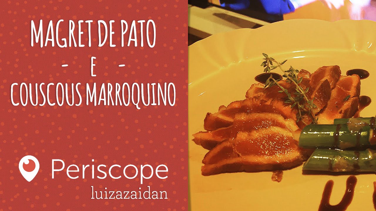 MAGRET DE PATO E COUSCOUS MARROQUINO | LUIZA ZAIDAN