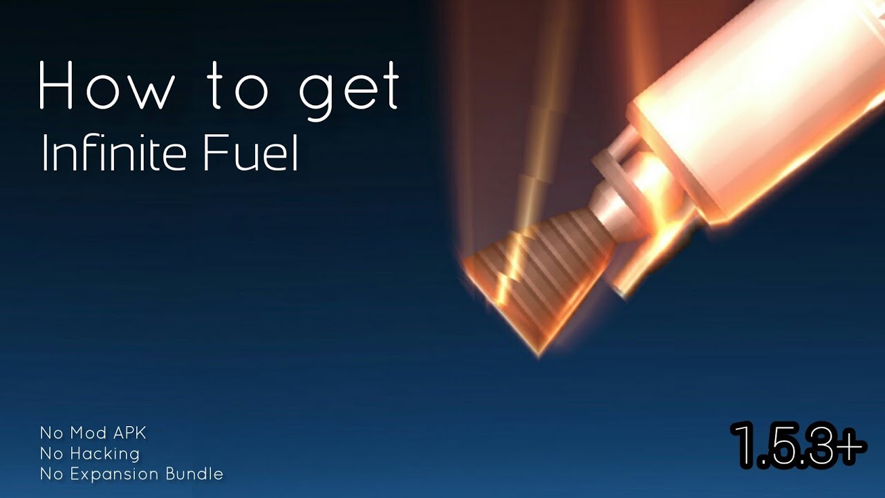 How to get Infinite Fuel in 1.5.3+ without Expansion Pack | Spaceflight Simulator