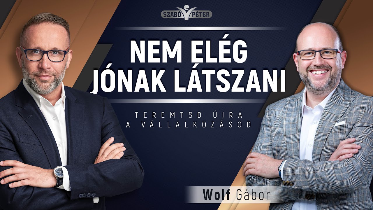 Nem elég jónak látszani - Wolf Gábor és Szabó Péter beszélgetése