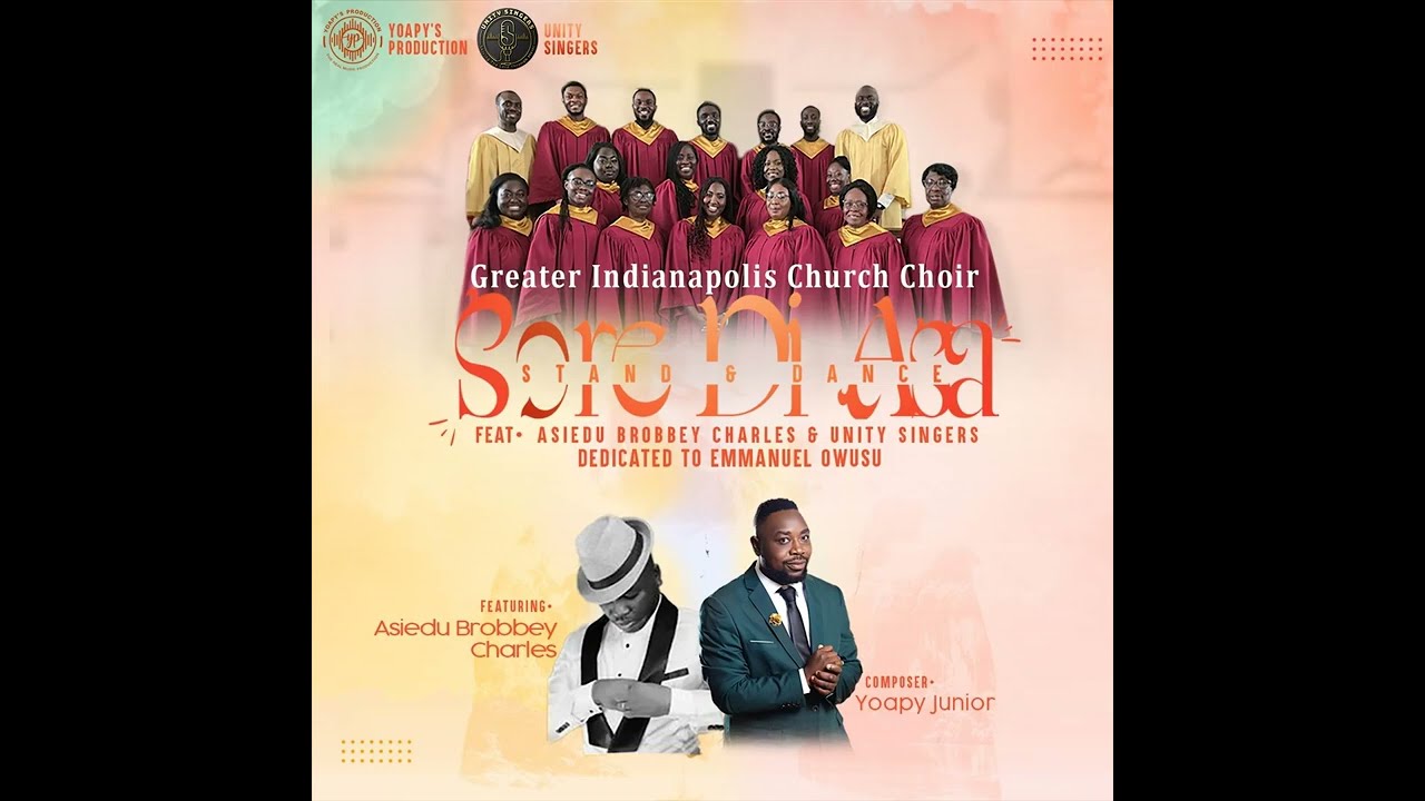 Greater Indianapolis Church Choir: Sɔre Di Asa feat. ABC 