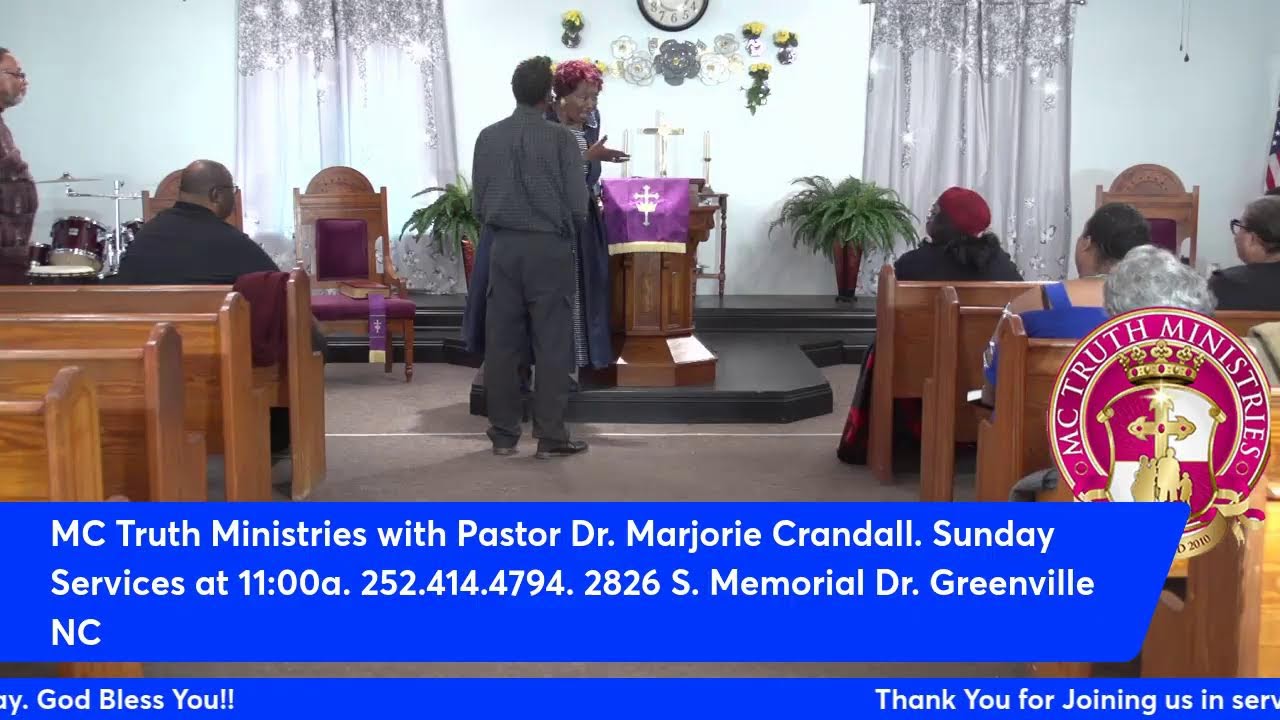 February 22 - MC Truth Ministries. Pastor Dr. Marjorie Crandall