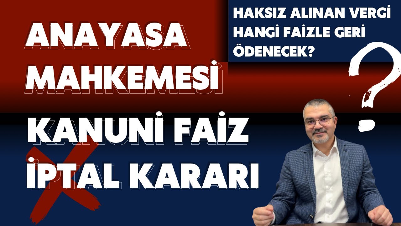 Anayasa Mahkemesi’nden FAİZ Kararı! Haksız Ödenen Vergilerin İadeleri Artık Hangi Faizle Ödenecek? 