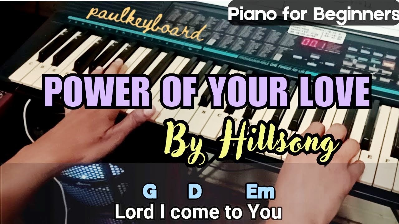POWER OF YOUR LOVE - By Hillsong │ Piano Tutorial for Beginners