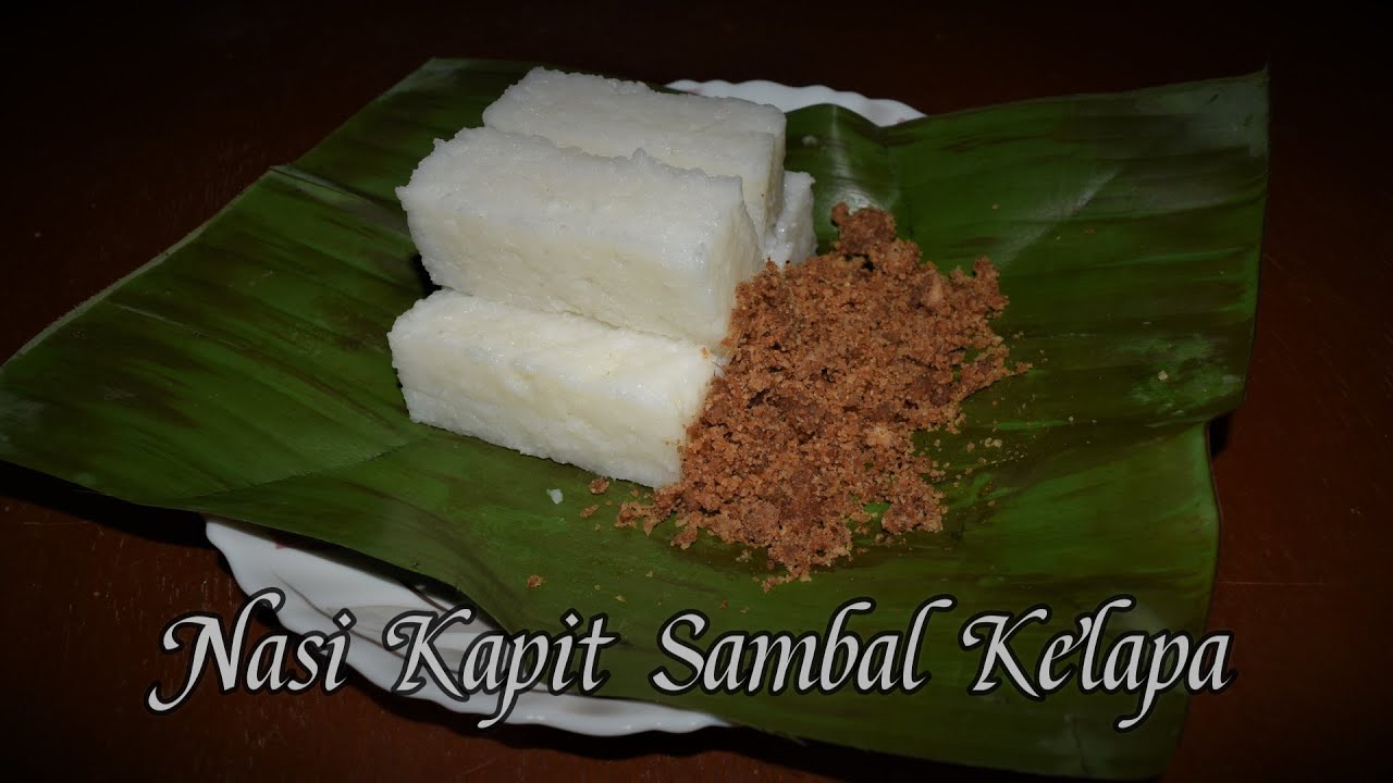 Nasi Kapit Sambal Kelapa