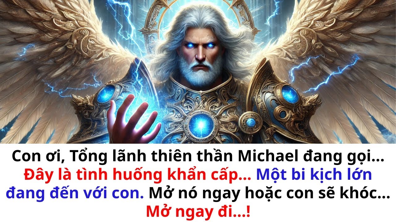 ♾️Hỡi con yêu dấu, Tổng Lãnh Thiên Thần Michael đang gọi con. Tình huống khẩn cấp. Một bi kịch lớn