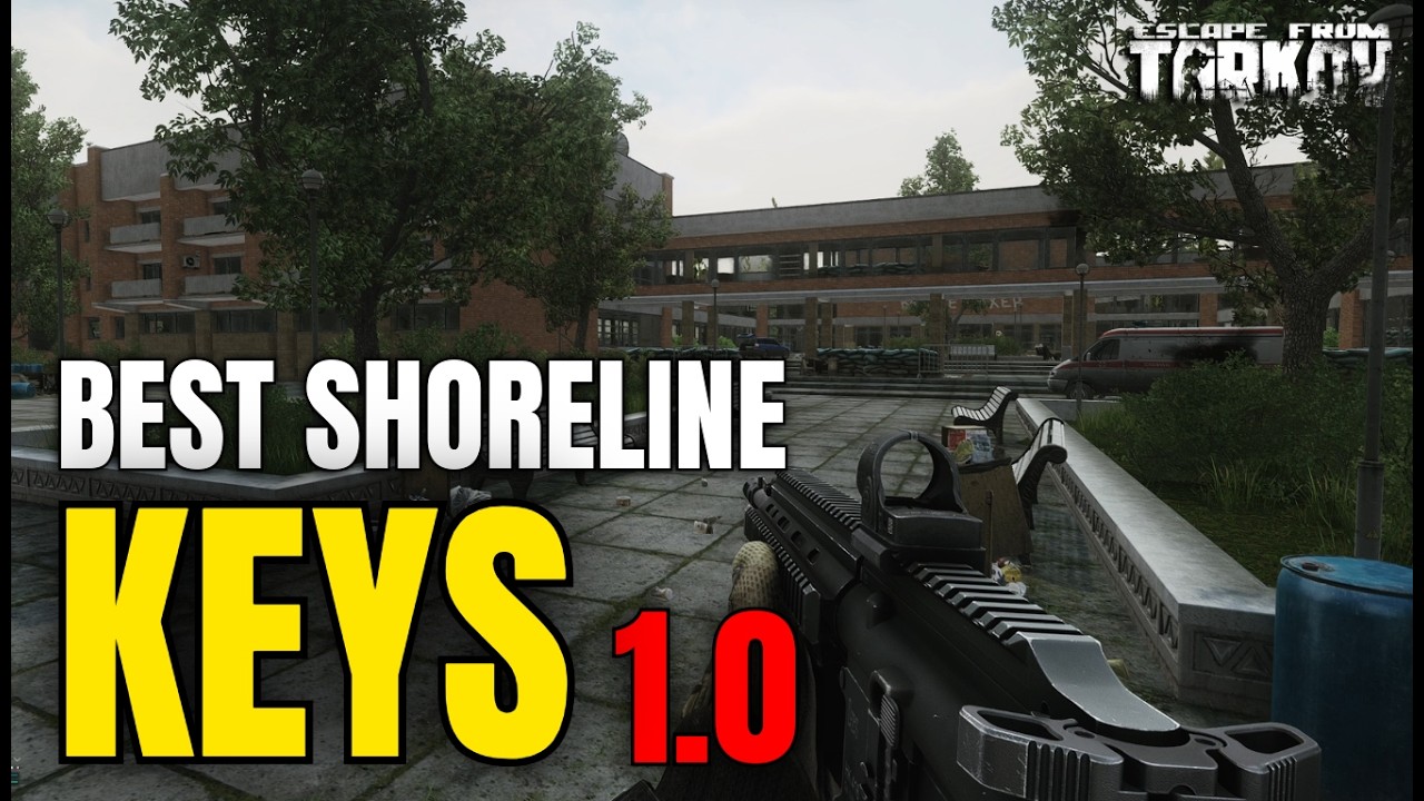 Best Shoreline Keys in Escape from Tarkov 1.0 | Quest & Loot Key Guide