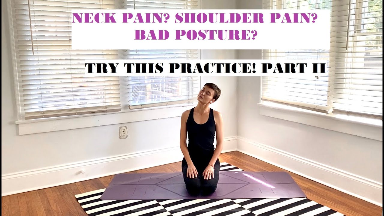 IMPROVE YOUR POSTURE and SLEEP: YOGA FOR SHOULDERS AND NECK