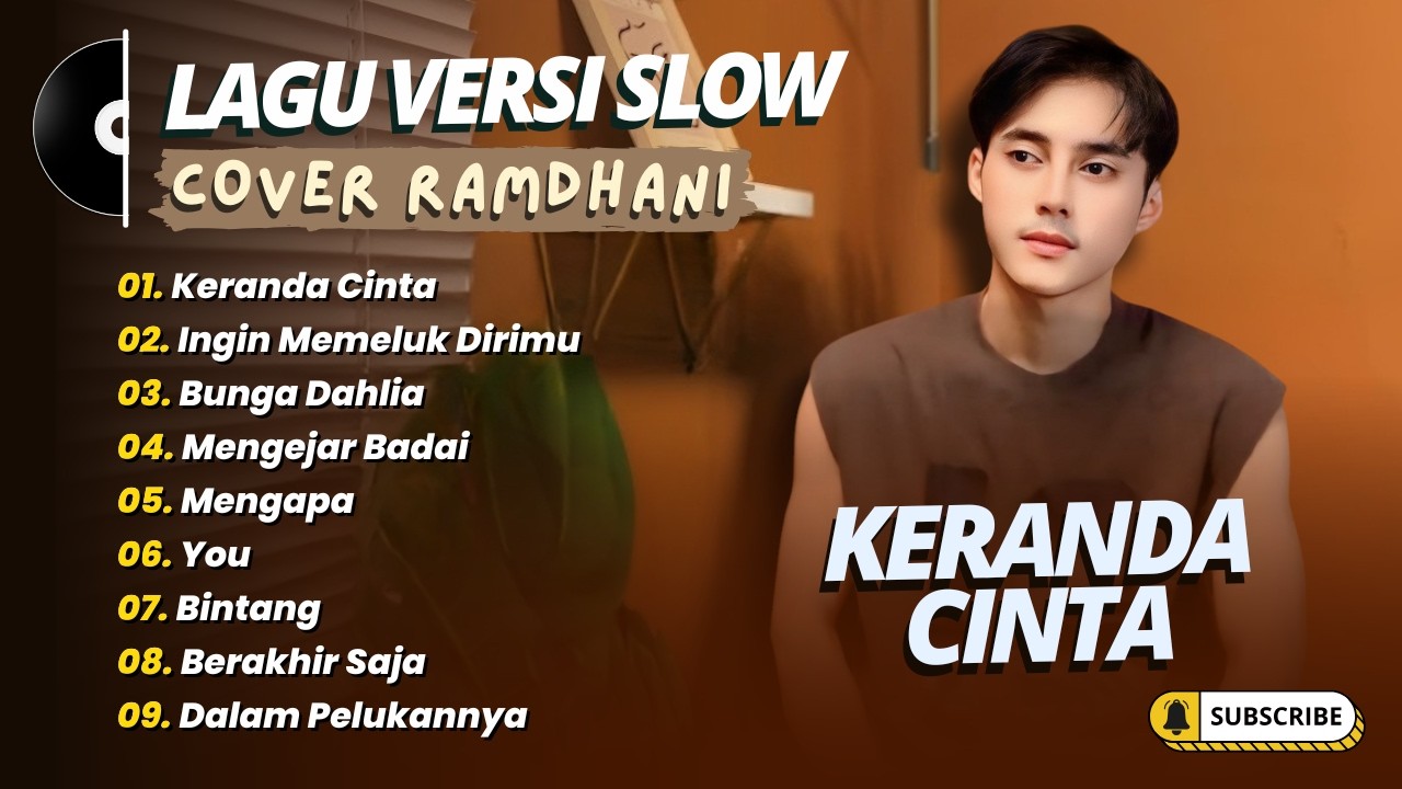 Ramdhani - KERANDA CINTA - INGIN MEMELUK DIRIMU - BUNGA DAHLIA || LAGU COVER TERPOPULER 2026