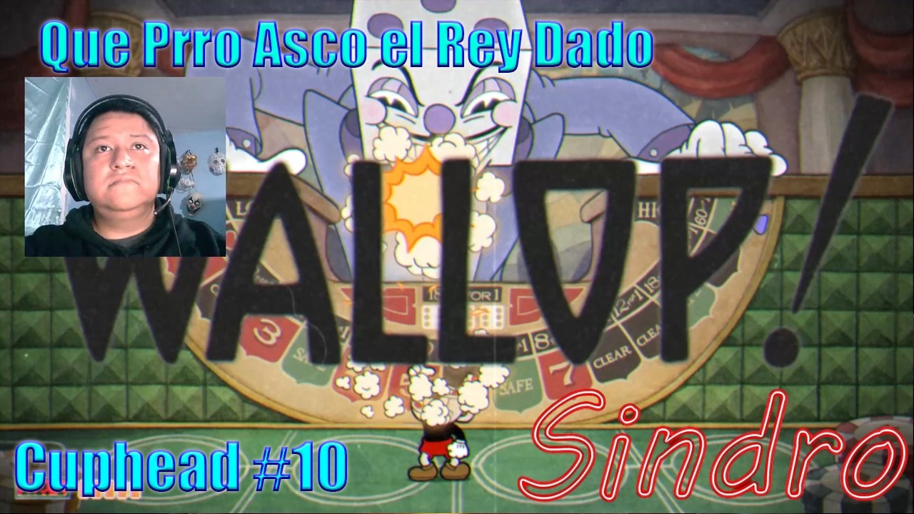Cuphead 10: Que prro asco el Rey Dado!