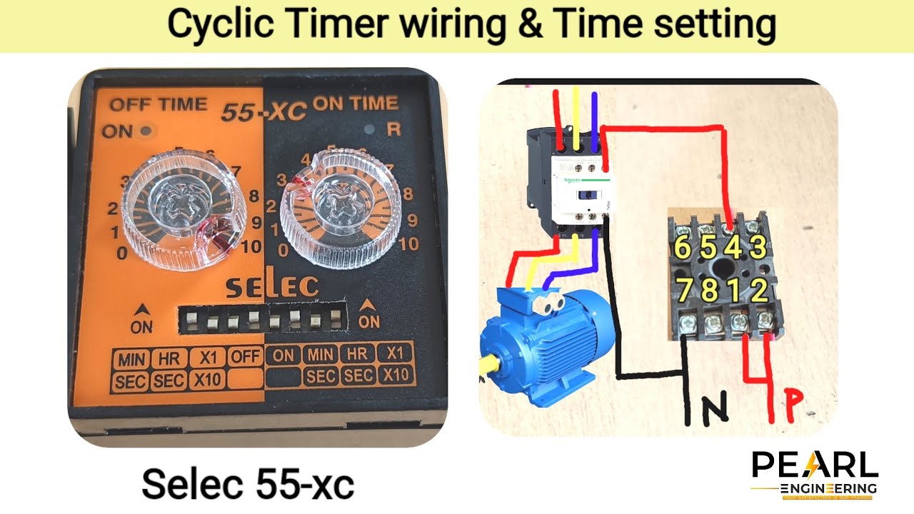 Cyclic Timer काम कैसे करता है और इसकी वायरिंग कैसे की जाती है |Selec 55XC | ON time,OFF time setting