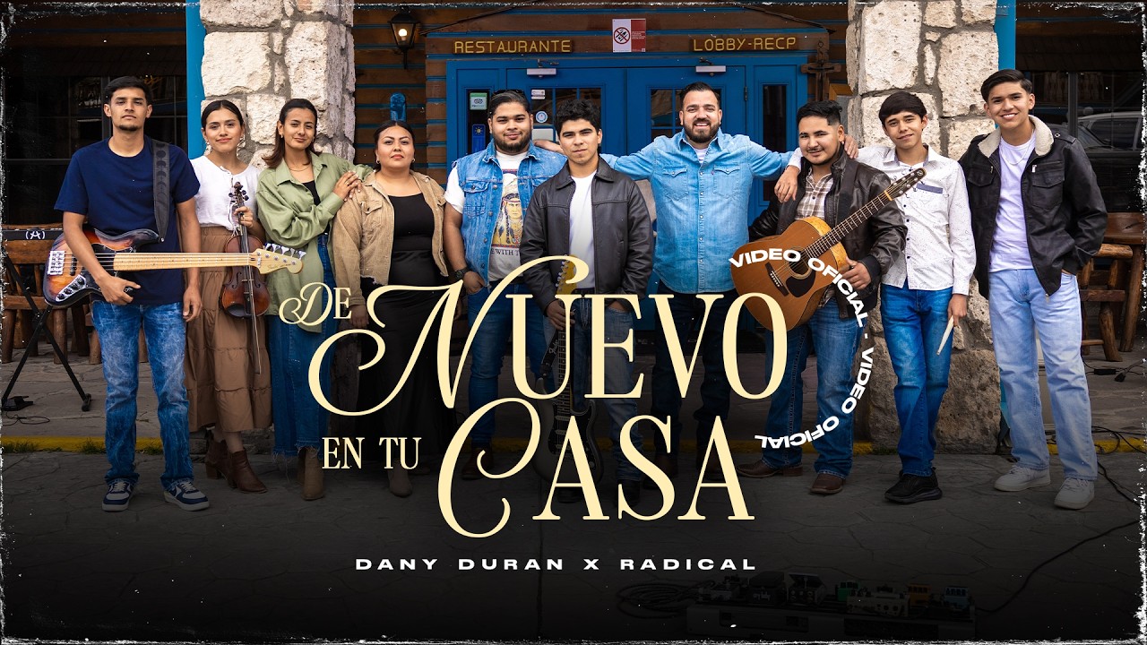 Dany Dur&aacute;n, RADICAL &ndash; De Nuevo en Tu Casa (Official Video)