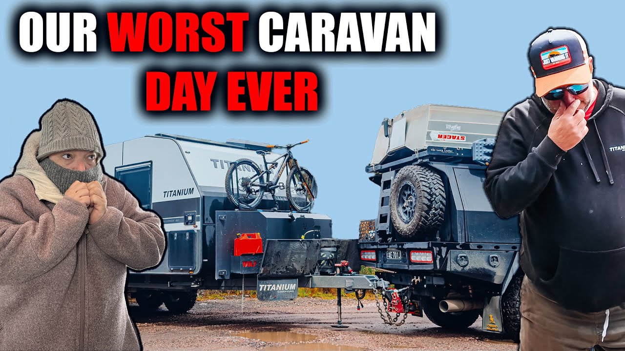 THE WORST CARAVAN DAY EVER|CARAVANNING AUSTRALIA|4X4-OVERLANDING