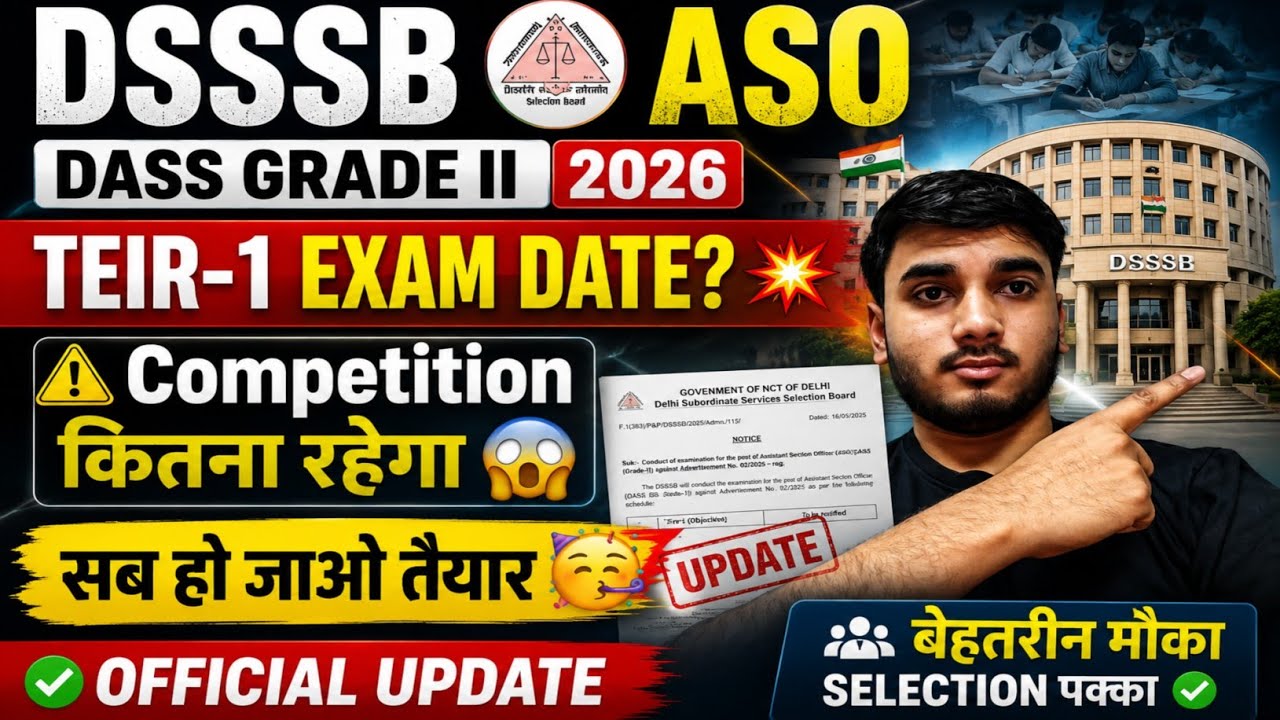 DSSSB ASO GRADE II TEIR I EXAM DATE OUT 2026. DSSSB ASO EXAM CALENDAR OUT #viralvideo #dsssb 