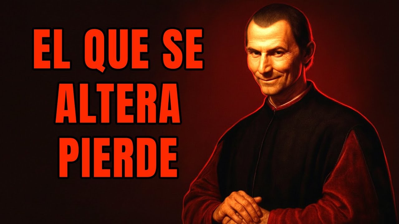 Que Nadie Te Saque de Tus Casillas Nunca Más | Maquiavelo