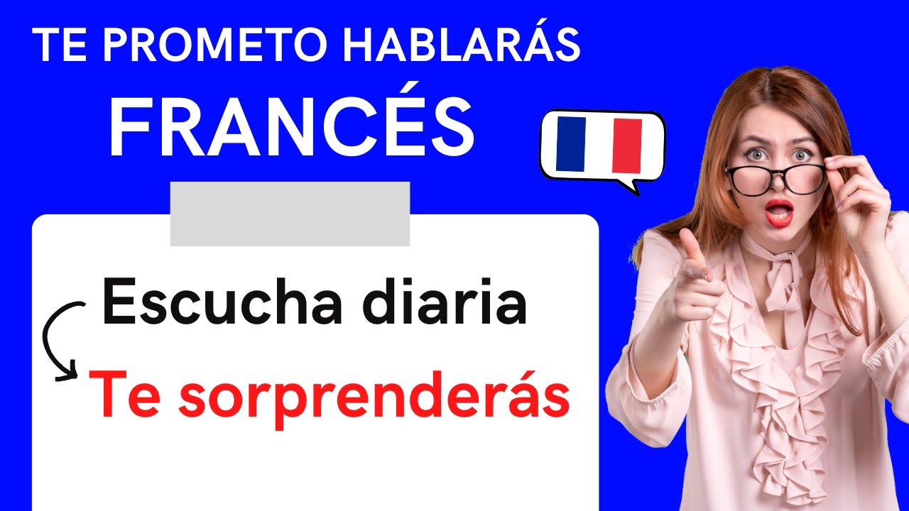 Curso completo de francés gratis para principiantes | APRENDER FRANCÉS RÁPIDO Y FÁCIL | Curso 38