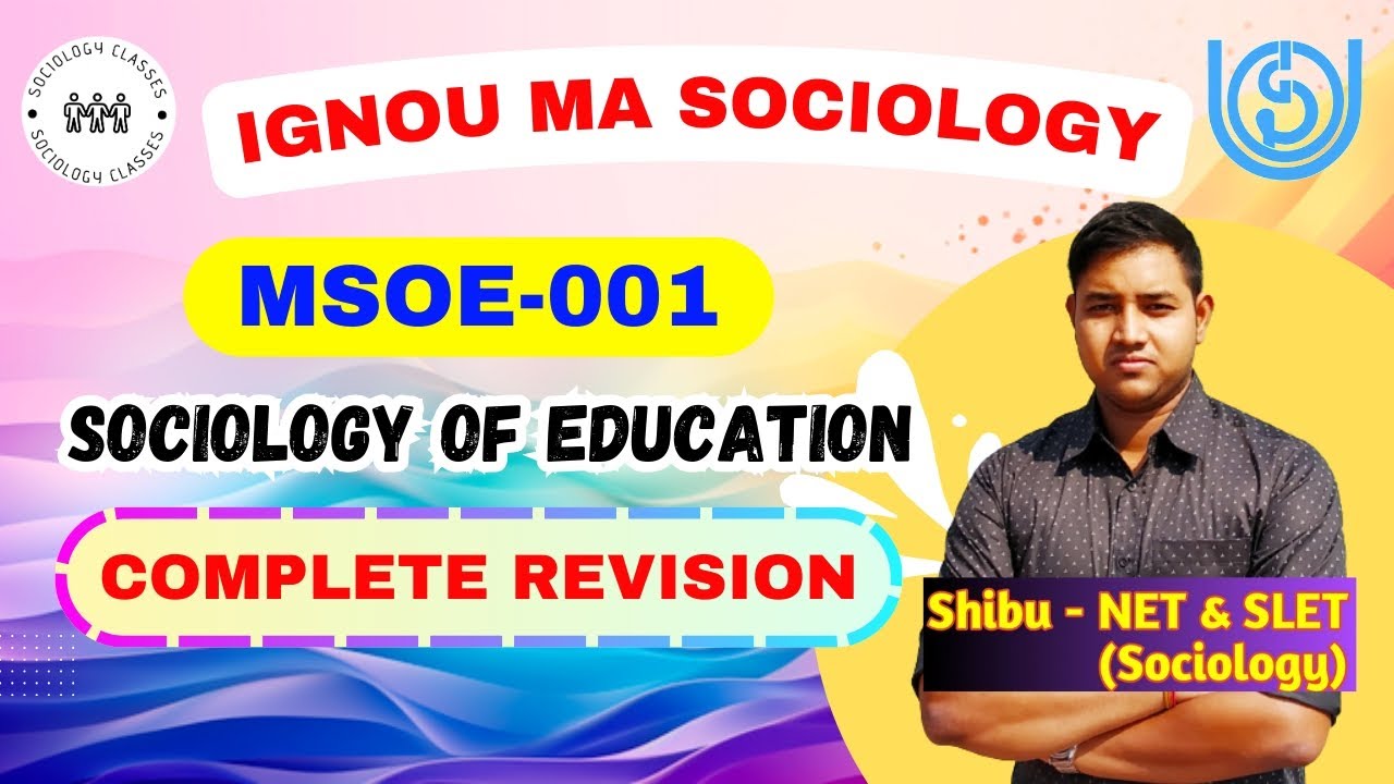 IGNOU MSOE 001 | Complete Revision | Sociology of Education | IGNOU MA Sociology