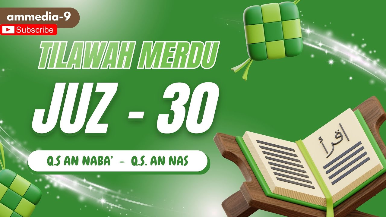 TILAWAH MERDU JUZ 30