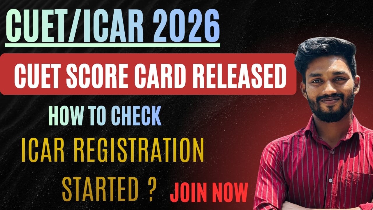 CUET SCORE CARD RELEASED| OFFICIAL UPDATE| ICAR REGISRATION STARTED? HOW TO JOIN