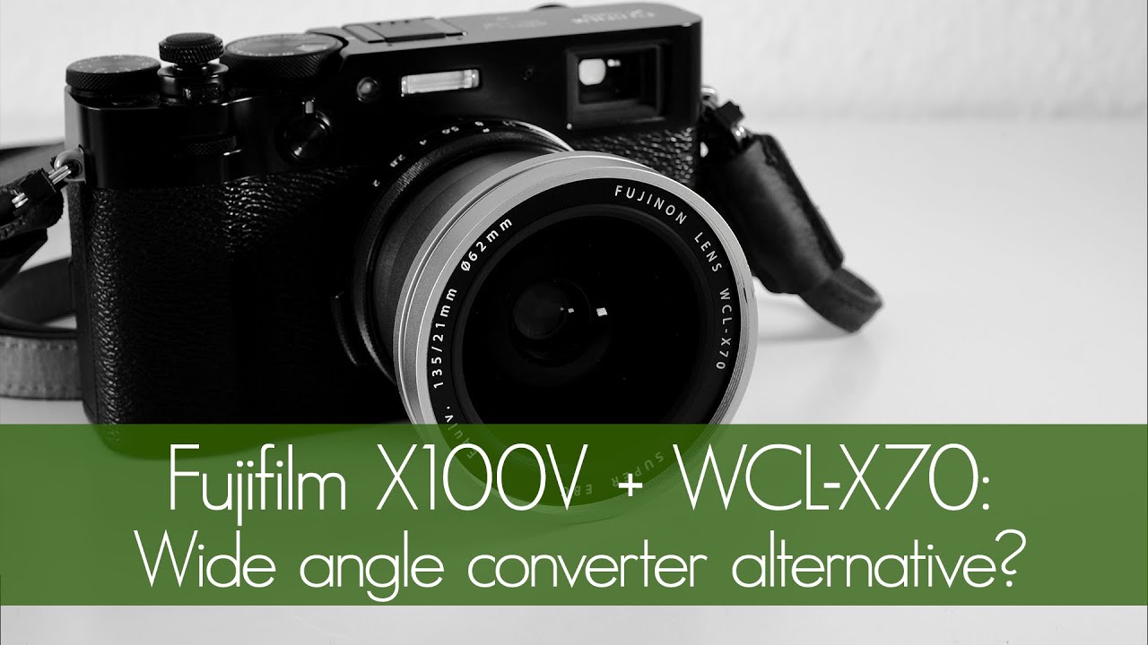 Fujifilm X100V with WCL-X70: Wide angle converter alternative?