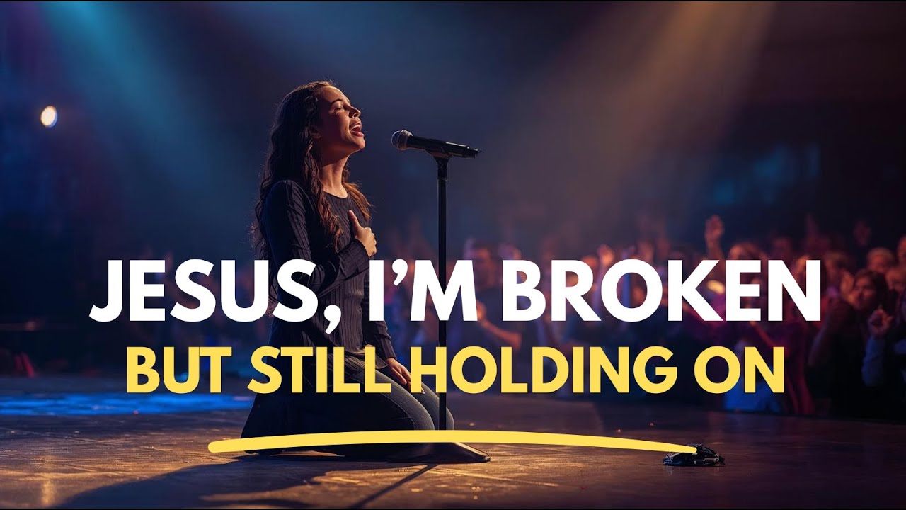 Jesus, Im Broken But Still Holding On |  Powerful Song of Hope & Redemption
