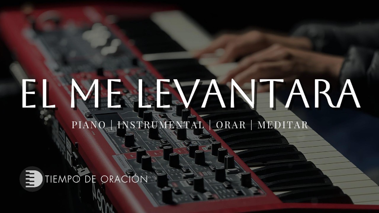 MUSICA INSTRUMENTAL PARA ORAR - TIEMPO CON DIOS  - PIANO INSTRUMENTAL - FONDO MUSICAL
