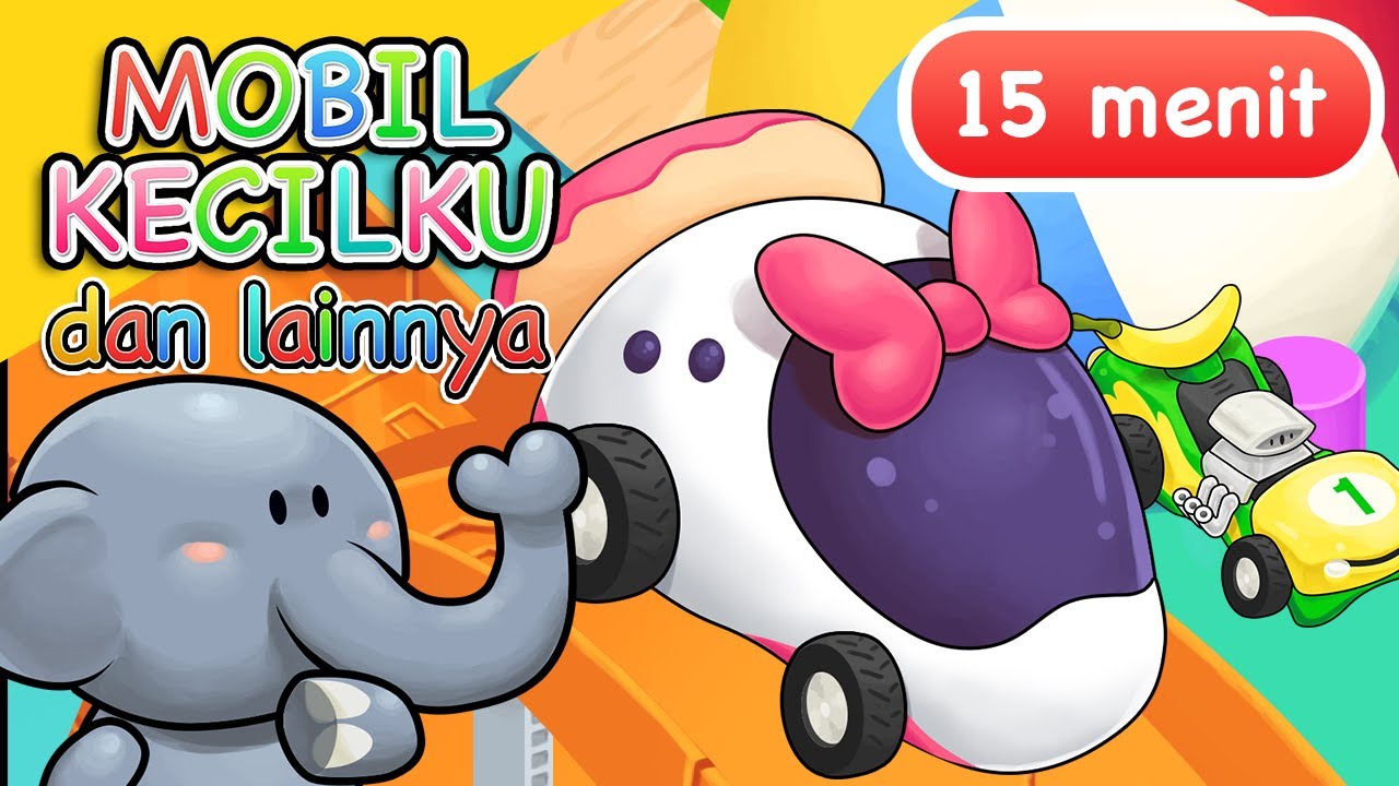 Lagu Anak Anak | Mobil Kecilku dan lainnya