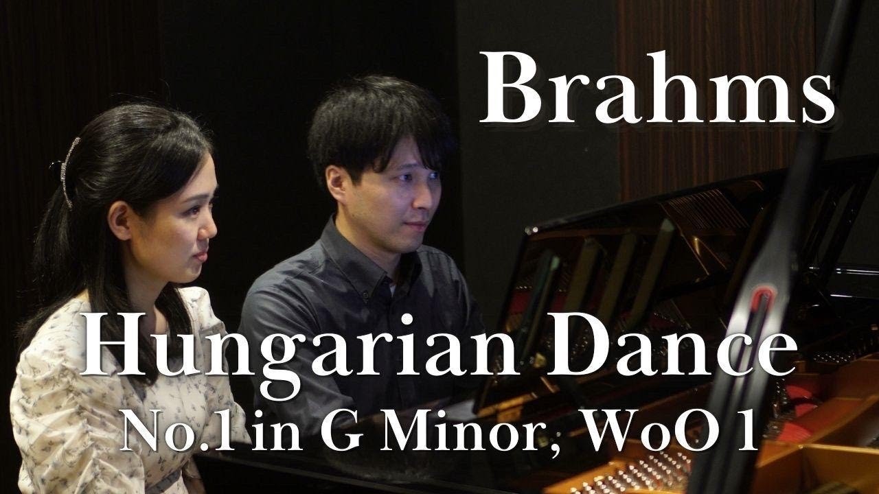 Brahms: Hungarian Dance No.1 in G Minor, WoO 1｜ブラームス：ハンガリー舞曲第1番 ト短調