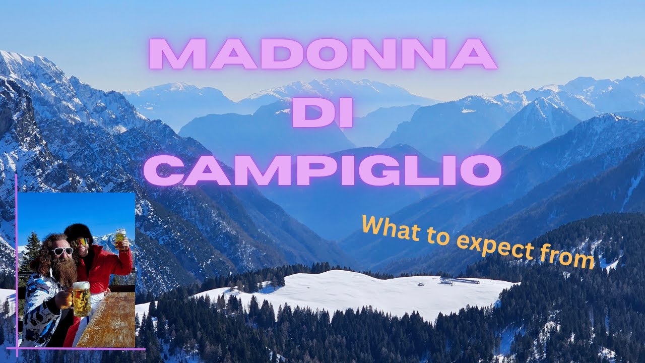Madonna di Campiglio | Pinzolo | Folgarida | Travel tips
