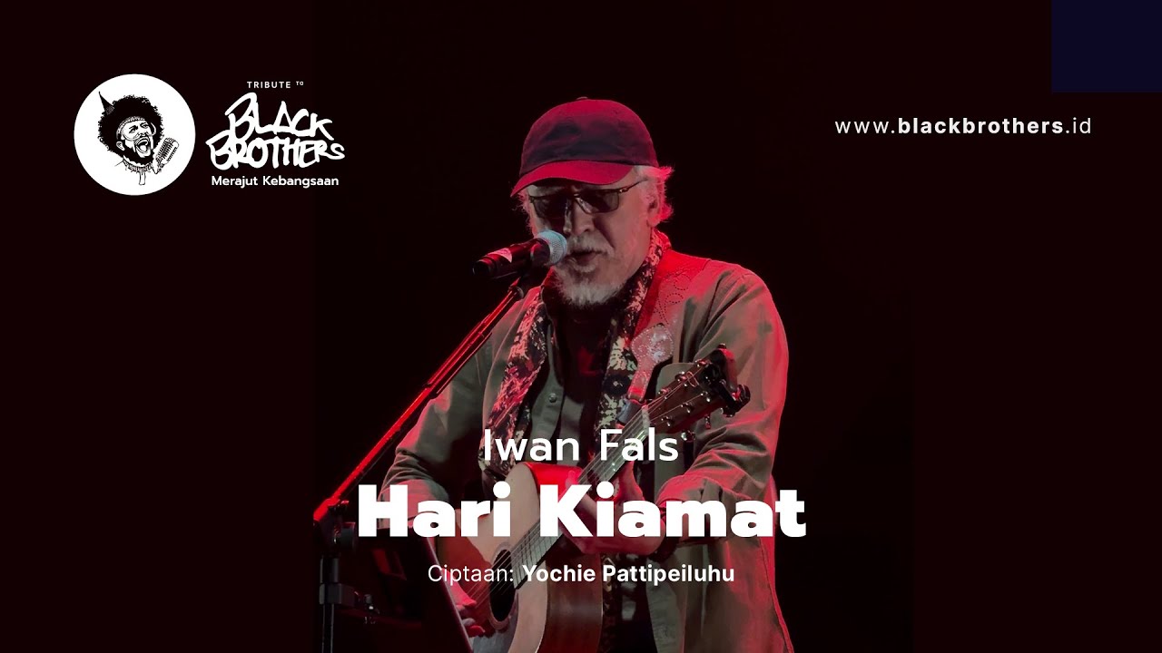 Iwan Fals - Hari Kiamat (Konser Tribute to Black Brothers)