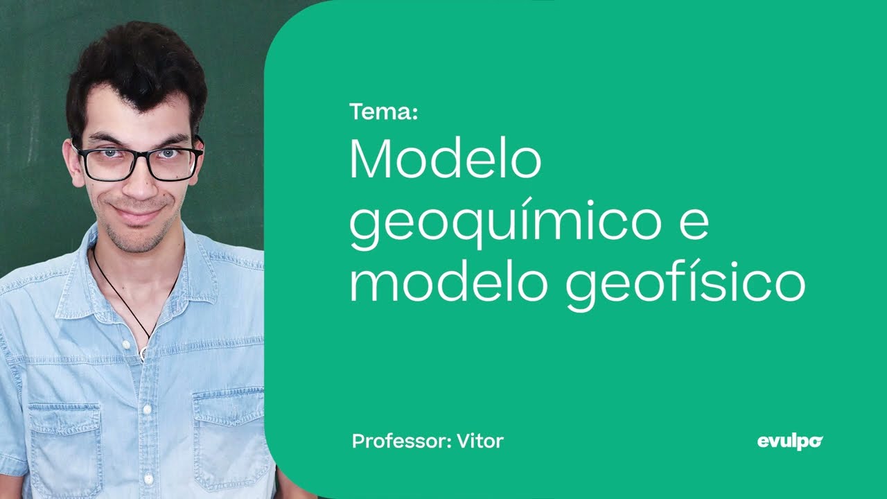 Modelo geoquímico e modelo geofísico