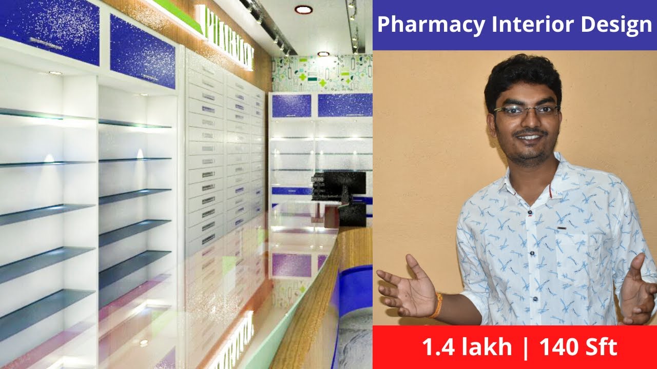 Interior Design of a 140 sqft Pharmacy with Estimate & Costing