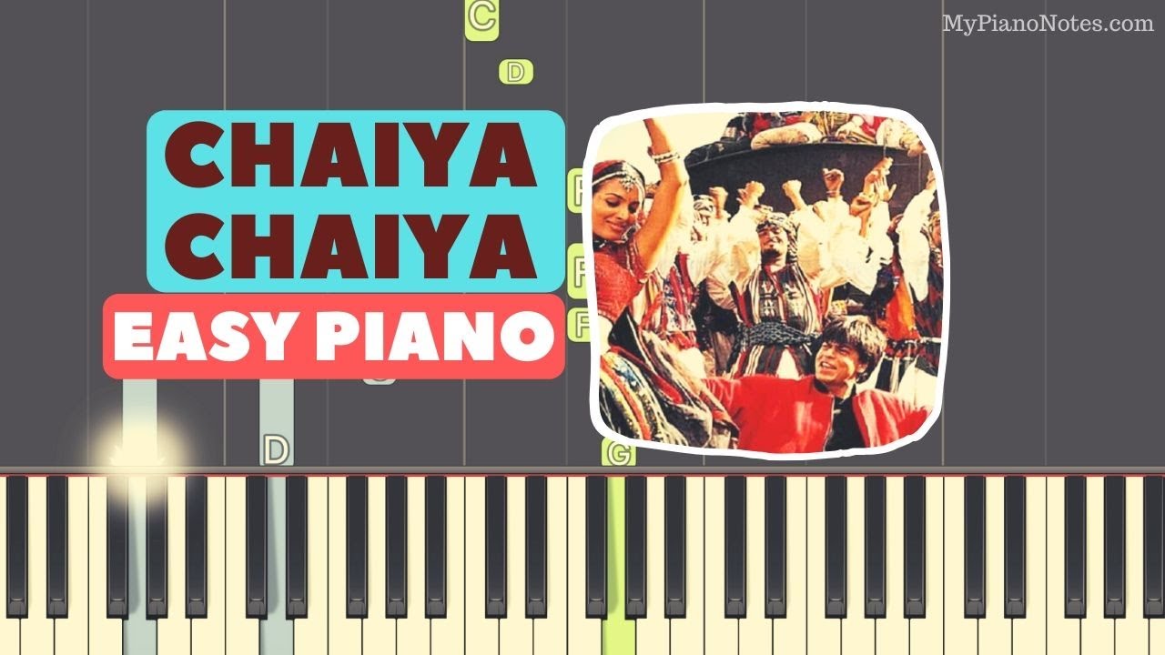 Chaiyya Chaiyya Piano Tutorial for Beginners | Easy to Play Hindi Song