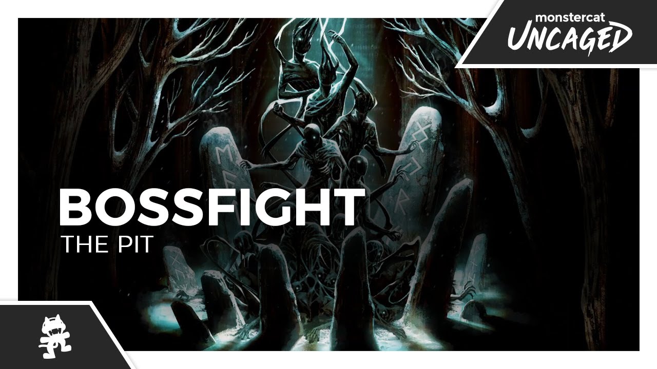 Bossfight - The Pit [Monstercat Release]