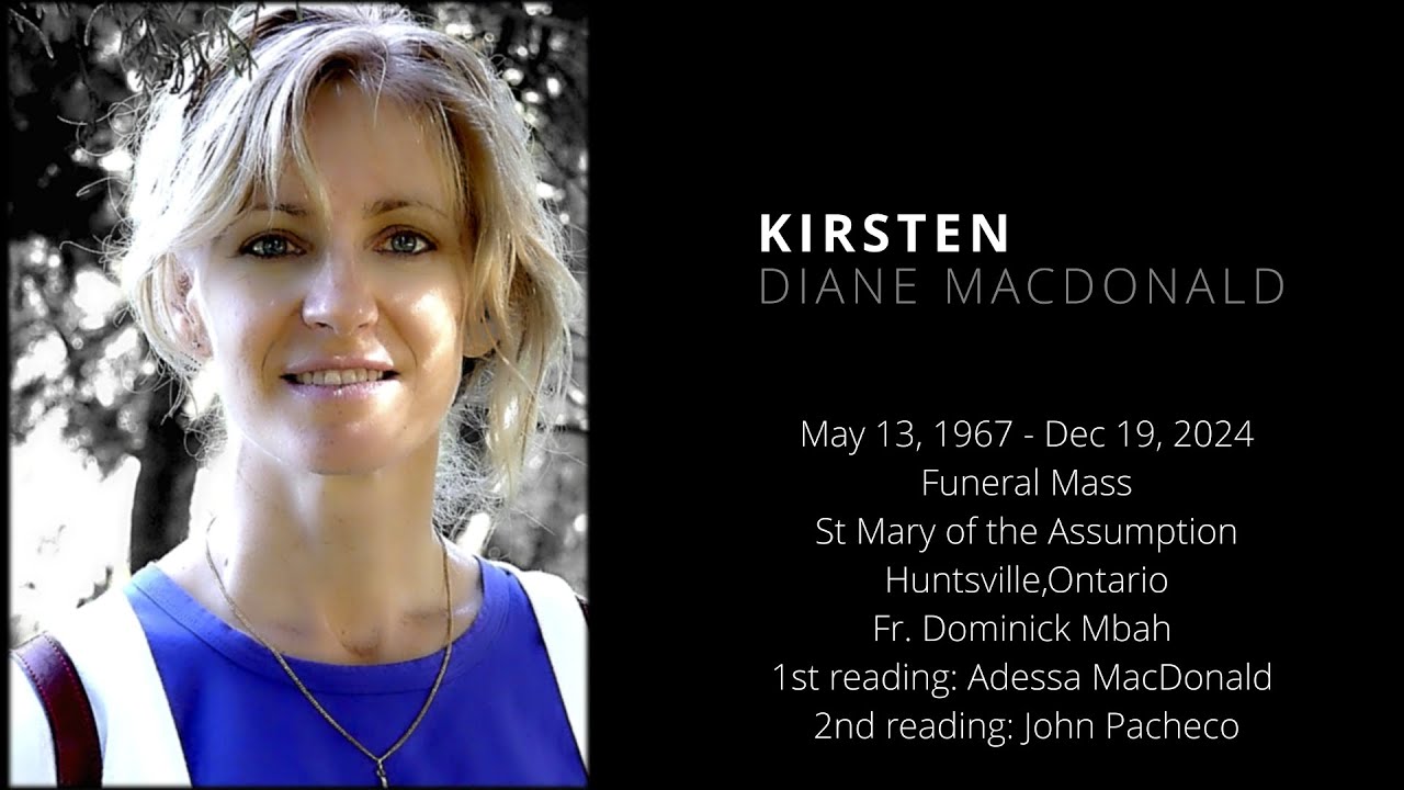 Funeral Mass of Kirsten Diane MacDonald