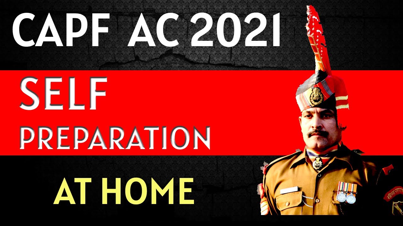 UPSC CAPF 2021 Self Preparation at Home // CAPF Paper 1, CAPF Paper 2 online classes / 4 months Left