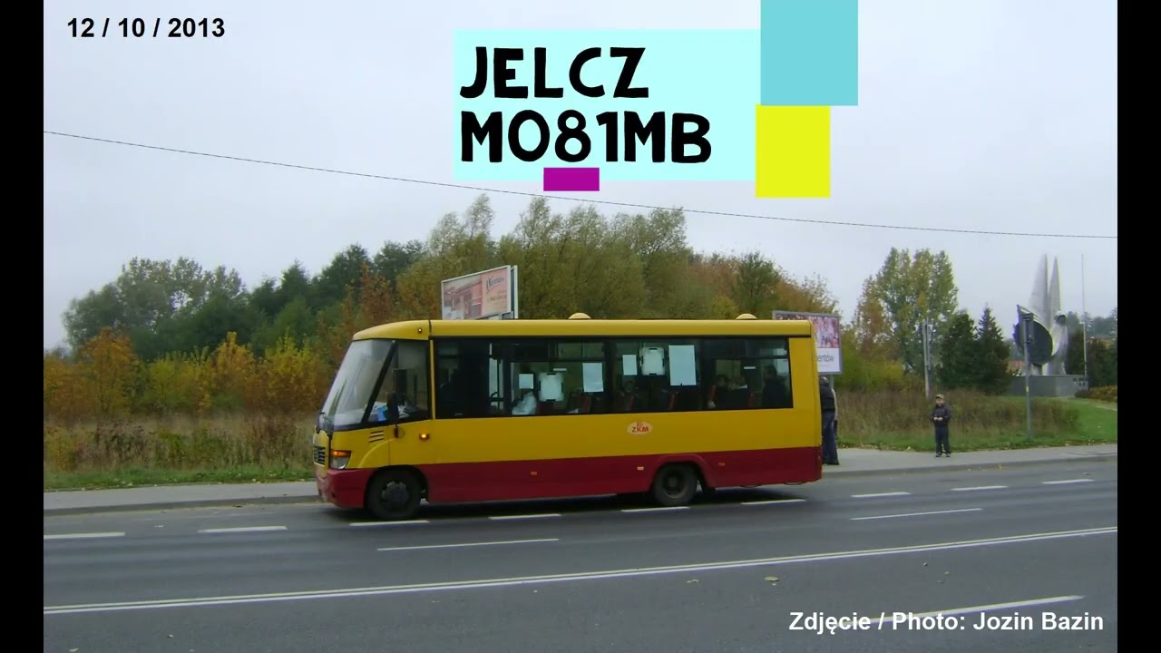 Jozin Bazin - CIECHANÓW: Autosany i Jelcze w ZKM (2013-2016)
