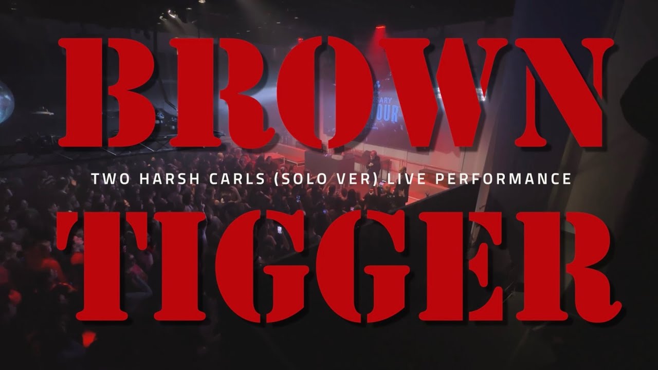 Brown Tigger - Two harsh carls (Solo) Live in Berlin Germany | Europe Club Tour (30th April, 2024)