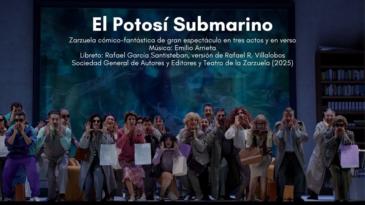 [Tráiler] El Potosí Submarino | Teatro de la Zarzuela