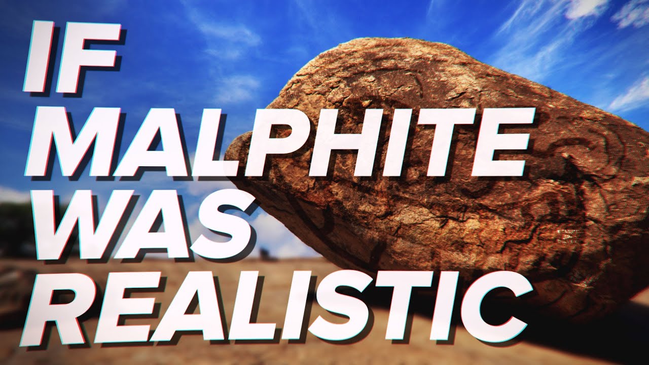 IF MALPHITE WAS REALISTIC