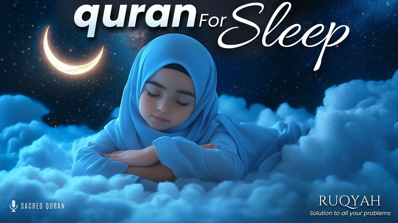 Quran For Sleeping | Calm Recitation | Yaseen, Mulk, Rahman, Ayatul Kursi | Sleep & Spiritual Peace